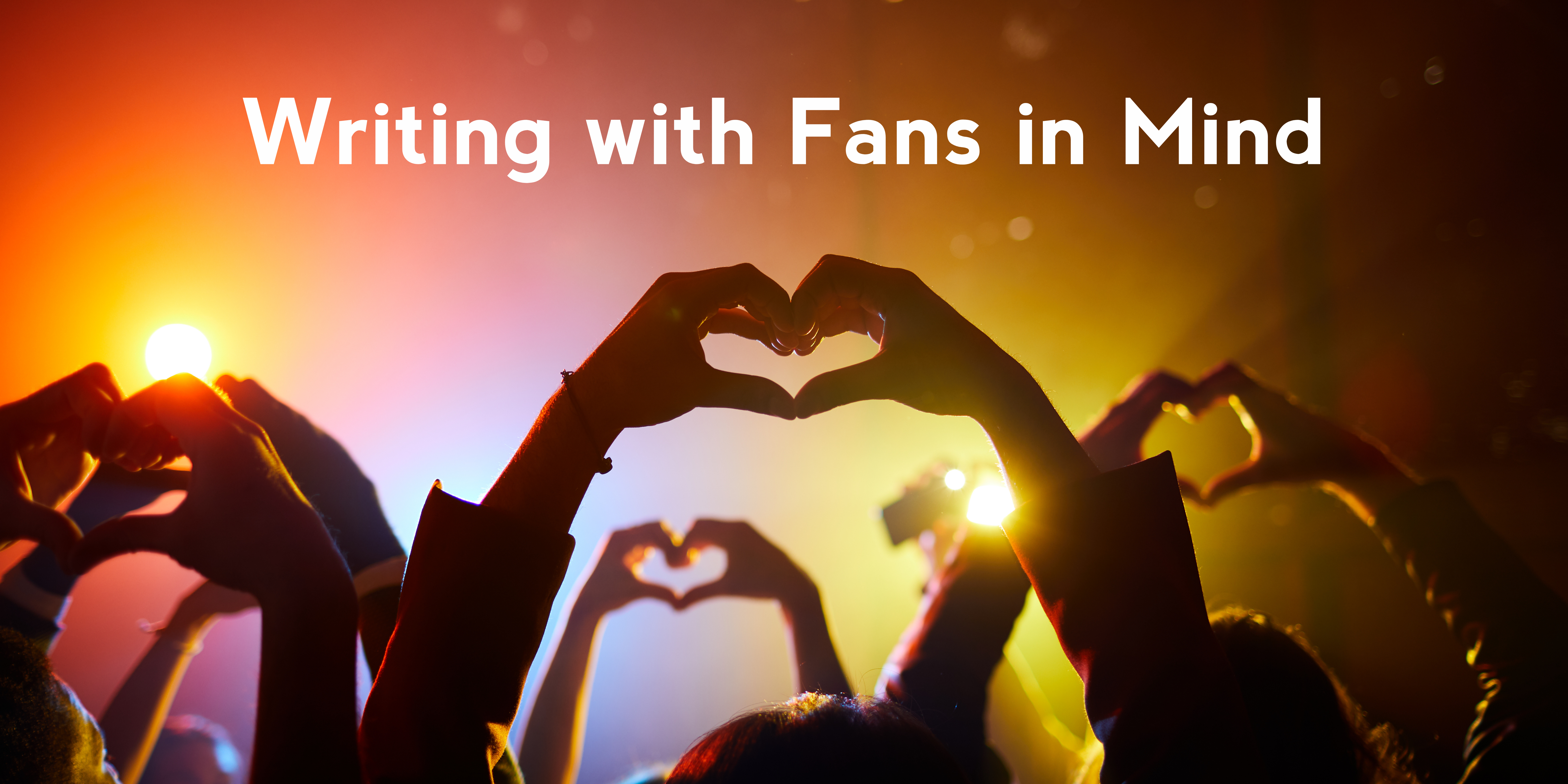 Writing with Fans in Mind