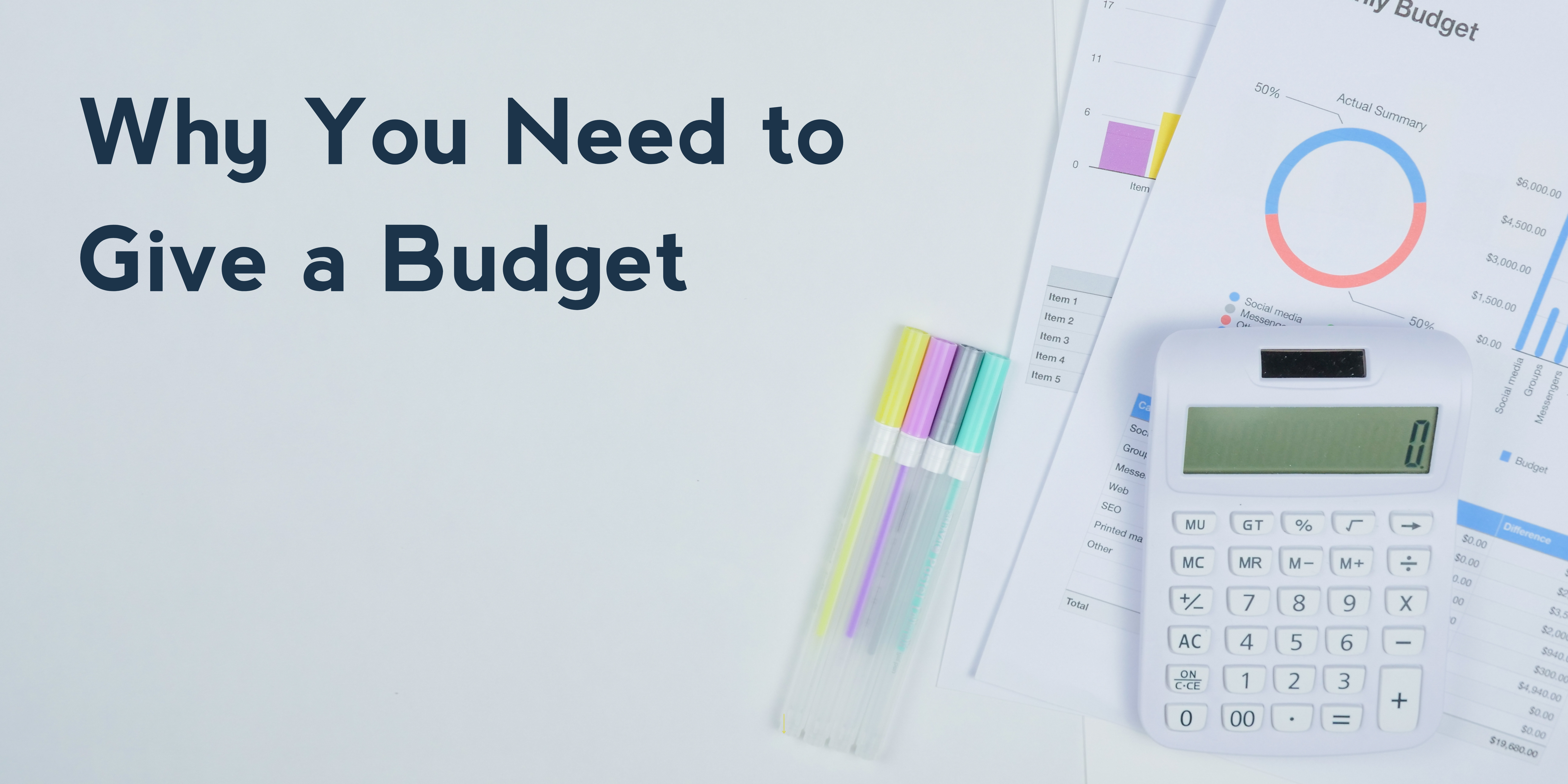 Why You Need to Give a Budget