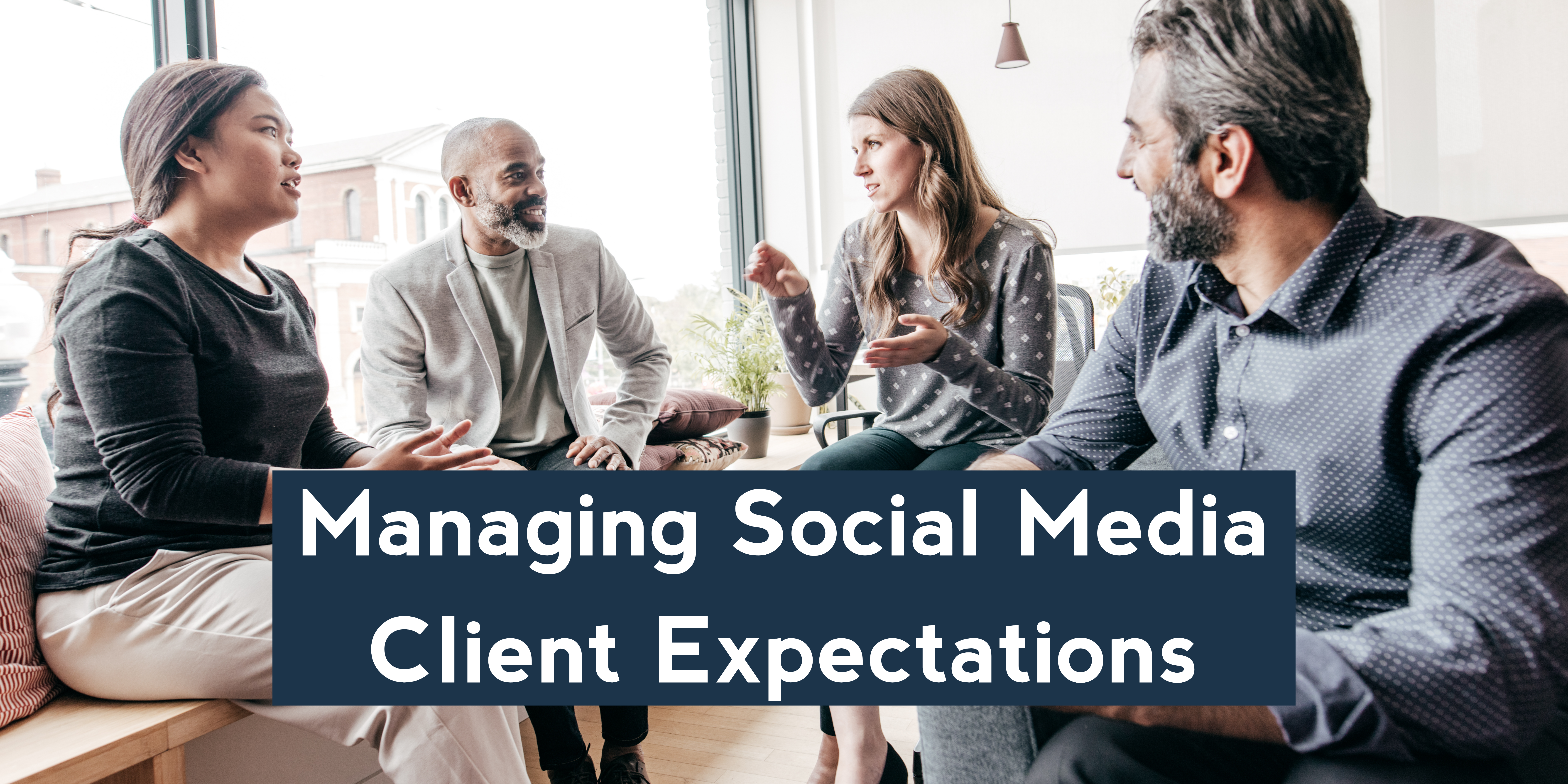 Managing Social Media Client Expectations